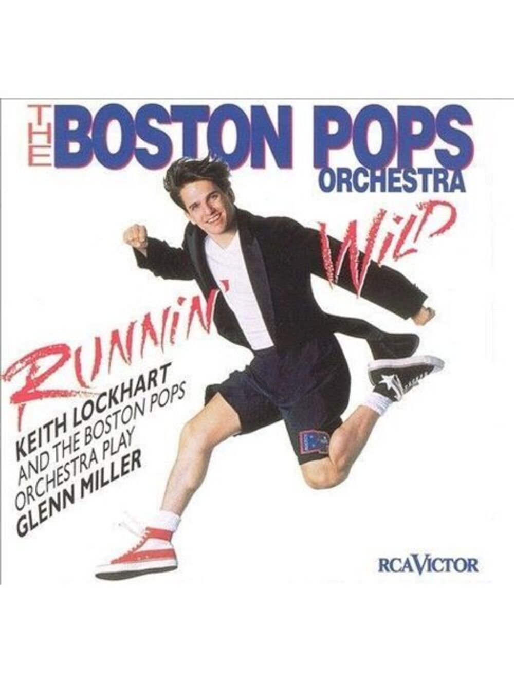 Runnin' Wild: Keith Lockhart and the Boston Pops Play Glenn Miller by Keith...